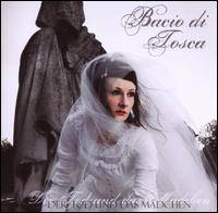 Bacio di Tosca : Der Tod und das Mädchen